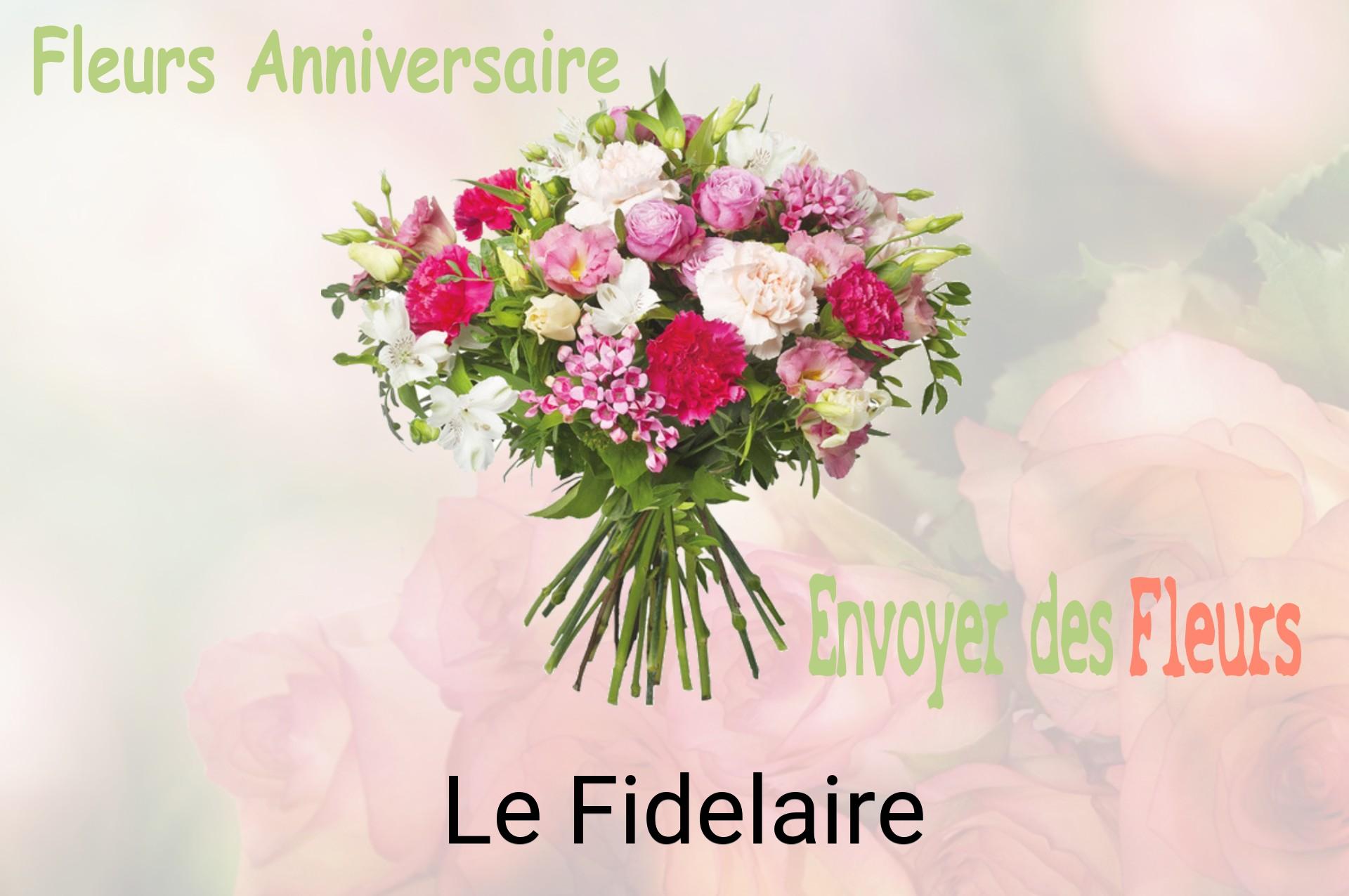 Bouquet de fleurs d’anniversaire livré à Le Fidelaire